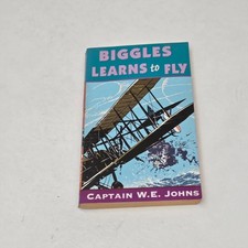 Biggles Learns to Fly by Captain W.E. Johns