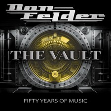 Don Felder - The Vault: Fifty