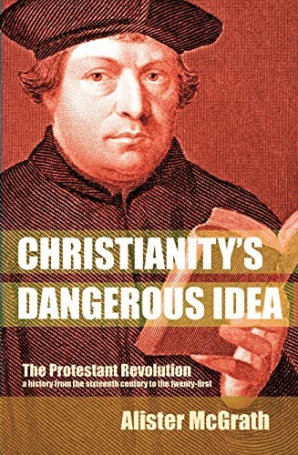 Christianity dangerous idea - christianity's,