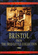 Bristol in Old Photographs by Neil Campbell-Sharp Book The Cheap Fast Free Post
