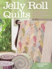Jelly Roll Quilts: The Perfect