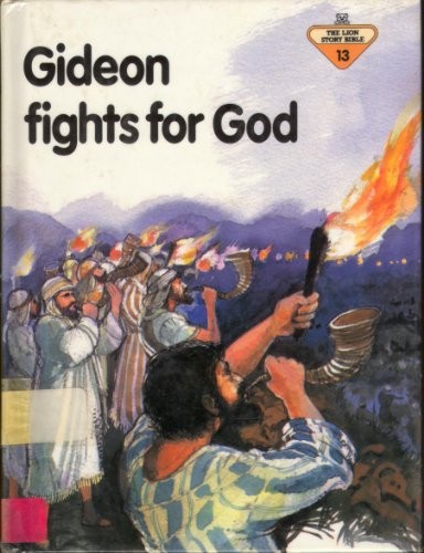 Gideon fights for god the - for, (the
