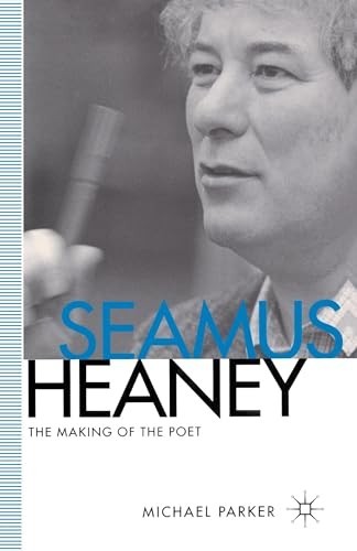 Seamus heaney the making of - making,