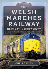 The Welsh Marches Railway -