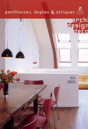 Penthouses duplex attiques - &,