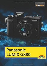 Panasonic LUMIX GX 80 - Das
