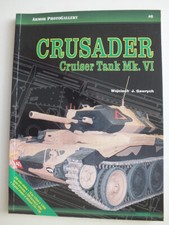 Crusader: Cruiser Tank Mk. VI (Armor Photo History 6)