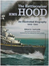 Battlecruiser Hms Hood: an Illustrated Biography 1916 -... - Taylor, Bruce