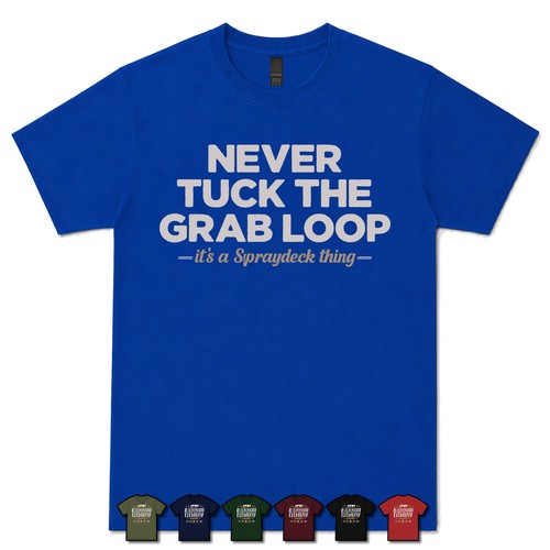 Never tuck the grab loop - grab,