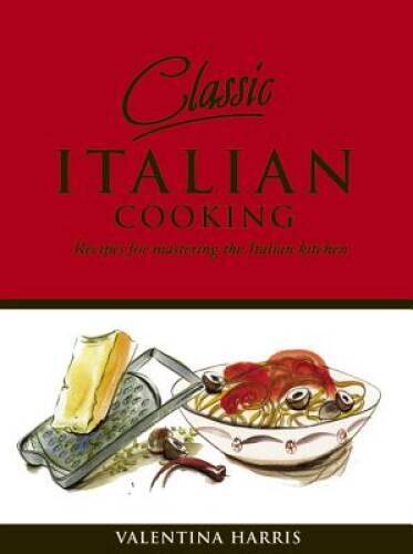 Classic italian cooking - classic,