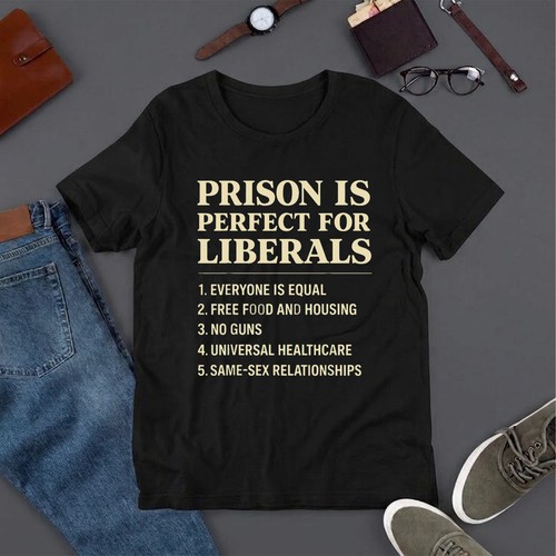 Prison perfect for liberals - perfect,