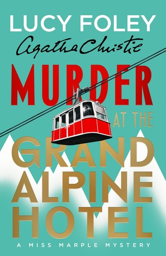 Murder the grand alpine - the,