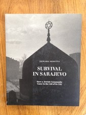 SURVIVAL IN SARAJEVO: HOW A