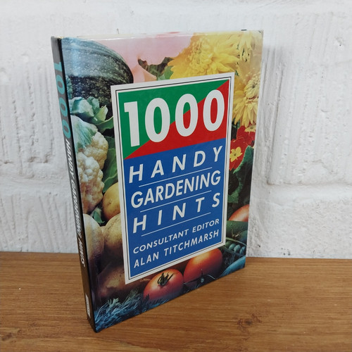 1000 handy gardening hints - hints, —