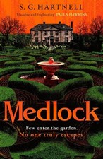 Medlock: A chilling