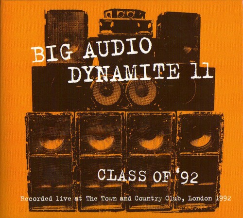 Big audio dynamite class - dynamite,