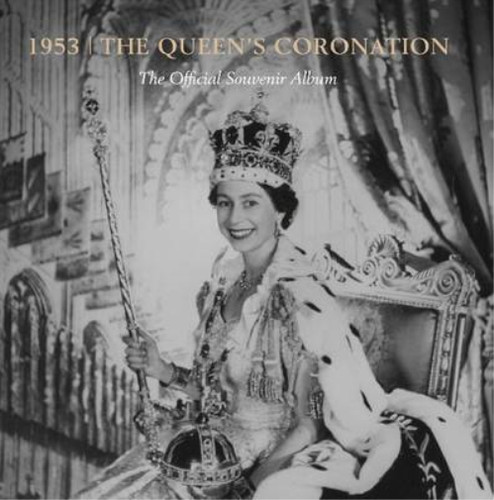 The queens coronation 1953 - queens,