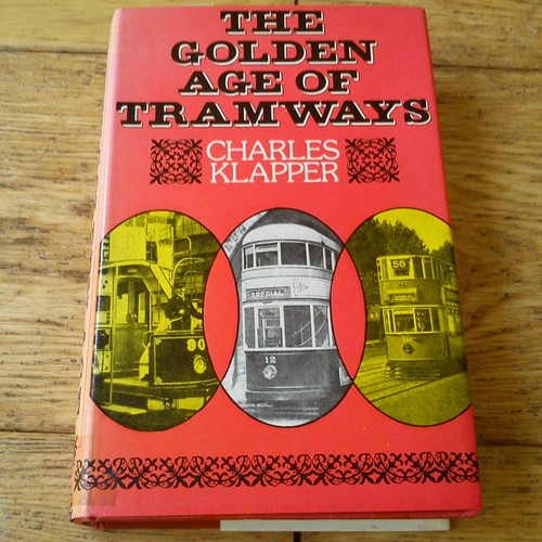 The golden age tramways - golden, of