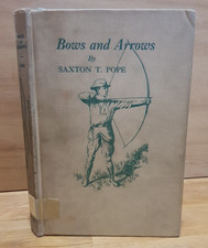 1923 A STUDY OF BOWS & ARROWS
