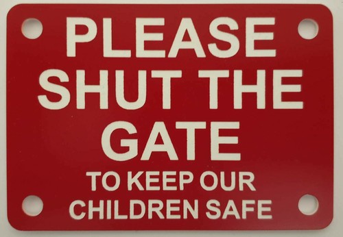 Please shut the gate - the,