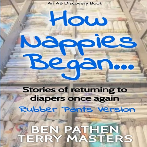 How nappies began rubber - nappies, (rubber