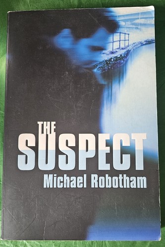 Michael robotham the suspect - the,