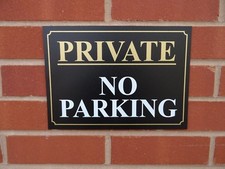 PRIVATE NO PARKING dibond or