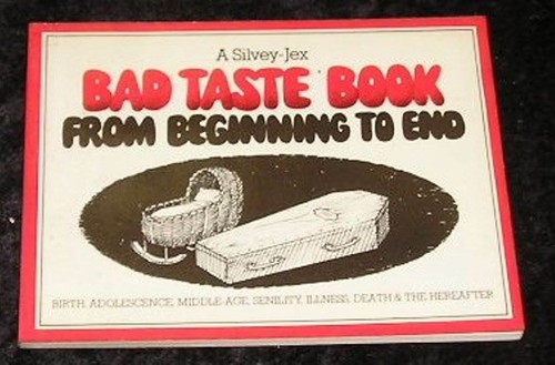 Bad taste book from - from, beginning