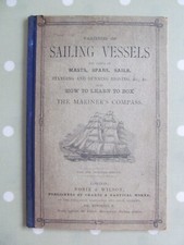 VARIETIES OF SAILING VESSELS & LEARN HOW TO BOX MARINER'S COMPASS NORIE & WILSON