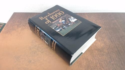 Racehorses 1990 hardback - of,