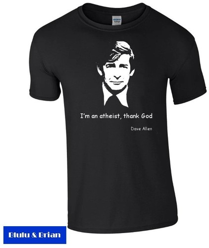 Dave allen homage shirt - dave, t-shirt