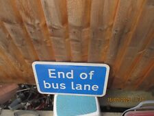 ORIGINAL USED LONDON TRANSPORT SIGN END OF BUS LANE MANCAVE