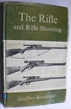 The Rifle and Rifle Shooting.Geoffrey Boothroyd.1965.Types.Cartridge.Ballistics.