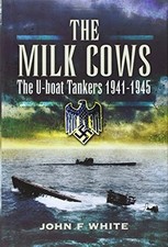 The Milk Cows: The U-Boat