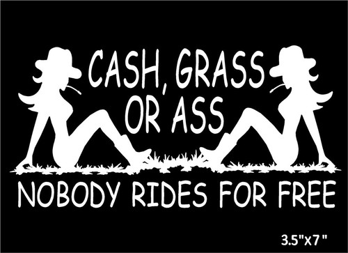 Cash grass ass decal nobody - cash,