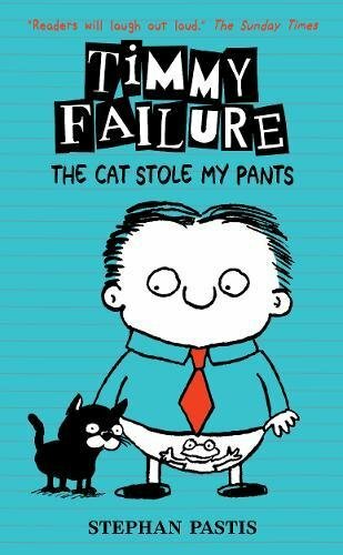 Timmy failure the cat - timmy, failure: