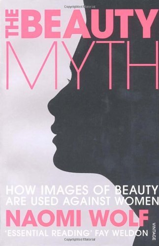 The beauty myth how images - the, of