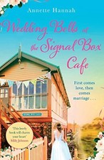 Wedding Bells at the Signal Box Cafe, Hannah, Annette