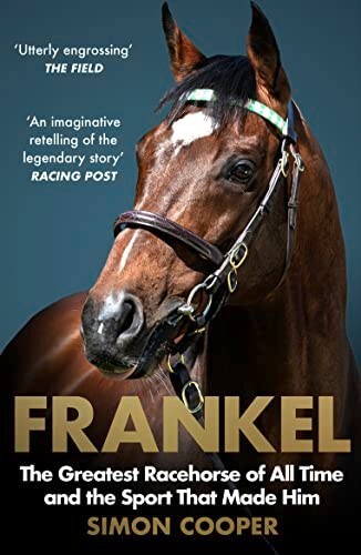 Frankel the greatest - the,
