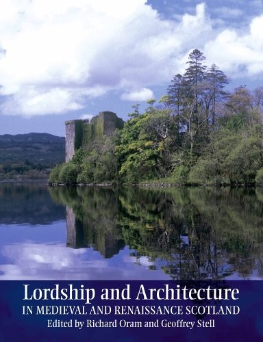 Lordship and architecture in - and, architecture: