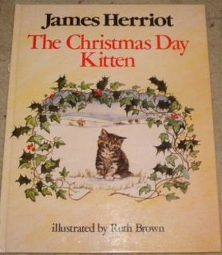 The christmas day kitten - the,