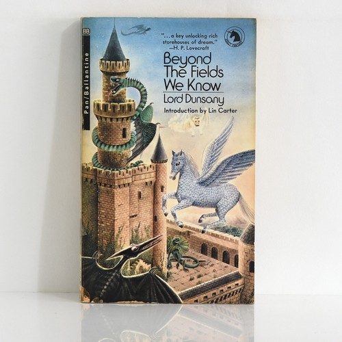 Lord dunsany beyond the - dunsany, fields