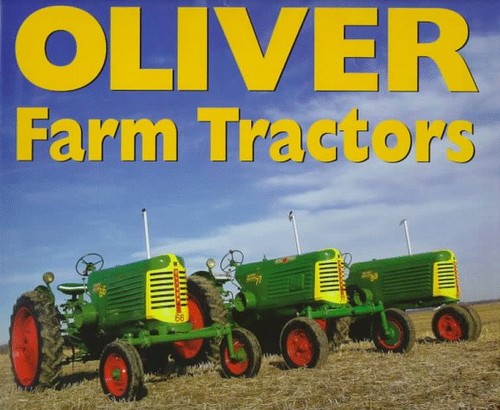 Oliver farm tractors - oliver,