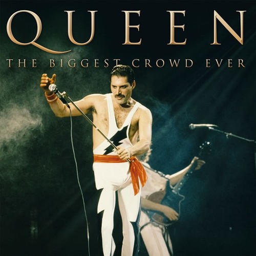 Queen the biggest crowd ever - the,
