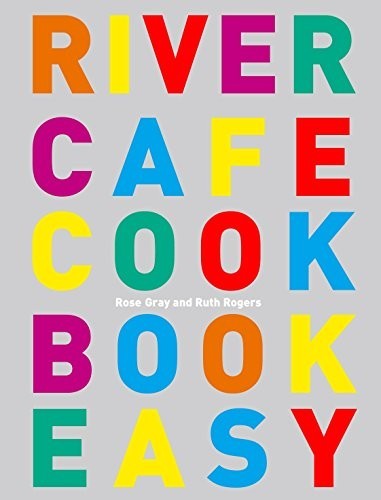 River cafe cook book easy - cook,