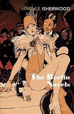 The Berlin Novels by