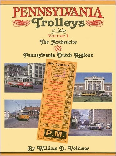 Pennsylvania trolleys vol 1 - vol.,
