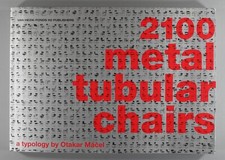 2100 metal tubular chairs: a typology Macel Otakar Bauhaus Modernism Swedish