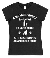 American Bully Wine Lover T-Shirt Gift Dog best present birthday funny ladies