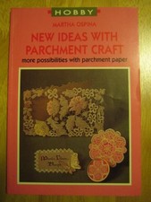 New Ideas With Parchment Craft